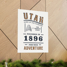Load image into Gallery viewer, Utah Find Your Adventure Matte Vertical Posters