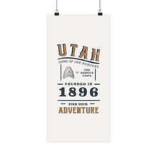Load image into Gallery viewer, Utah Find Your Adventure Matte Vertical Posters