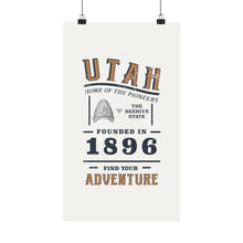 Load image into Gallery viewer, Utah Find Your Adventure Matte Vertical Posters