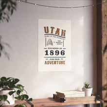 Load image into Gallery viewer, Utah Find Your Adventure Matte Vertical Posters
