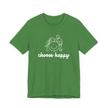 Load image into Gallery viewer, Choose Happy Unisex Jersey Short Sleeve Tee