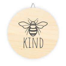 Load image into Gallery viewer, Bee Kind Wood Signs