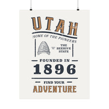 Load image into Gallery viewer, Utah Find Your Adventure Matte Vertical Posters