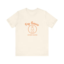 Load image into Gallery viewer, Fry Sauce Unisex Jersey Short Sleeve Tee