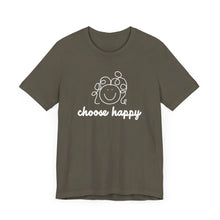 Load image into Gallery viewer, Choose Happy Unisex Jersey Short Sleeve Tee