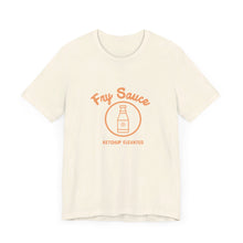 Load image into Gallery viewer, Fry Sauce Unisex Jersey Short Sleeve Tee