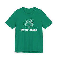 Load image into Gallery viewer, Choose Happy Unisex Jersey Short Sleeve Tee