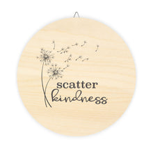 Load image into Gallery viewer, Scatter Kindness Wood Signs