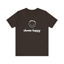 Load image into Gallery viewer, Choose Happy Unisex Jersey Short Sleeve Tee