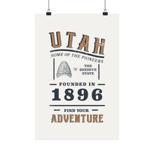 Load image into Gallery viewer, Utah Find Your Adventure Matte Vertical Posters