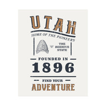Load image into Gallery viewer, Utah Find Your Adventure Matte Vertical Posters