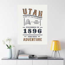 Load image into Gallery viewer, Utah Find Your Adventure Matte Vertical Posters