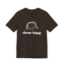 Load image into Gallery viewer, Choose Happy Unisex Jersey Short Sleeve Tee
