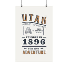 Load image into Gallery viewer, Utah Find Your Adventure Matte Vertical Posters