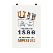 Load image into Gallery viewer, Utah Find Your Adventure Matte Vertical Posters