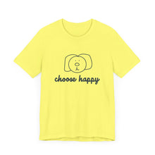 Load image into Gallery viewer, Choose Happy Unisex Jersey Short Sleeve Tee