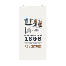 Load image into Gallery viewer, Utah Find Your Adventure Matte Vertical Posters