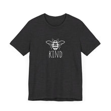 Load image into Gallery viewer, Bee Kind Unisex Jersey Short Sleeve Tee