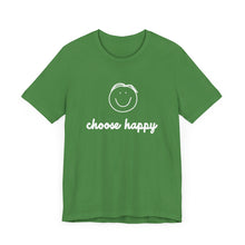 Load image into Gallery viewer, Choose Happy Unisex Jersey Short Sleeve Tee