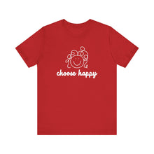 Load image into Gallery viewer, Choose Happy Unisex Jersey Short Sleeve Tee