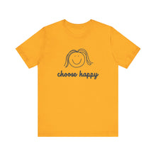 Load image into Gallery viewer, Choose Happy Unisex Jersey Short Sleeve Tee