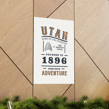 Load image into Gallery viewer, Utah Find Your Adventure Matte Vertical Posters