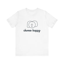 Load image into Gallery viewer, Choose Happy Unisex Jersey Short Sleeve Tee