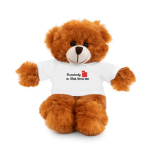 Load image into Gallery viewer, Somebody in Utah Stuffed Animals with Tee