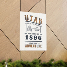 Load image into Gallery viewer, Utah Find Your Adventure Matte Vertical Posters
