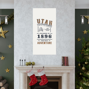 Utah Find Your Adventure Matte Vertical Posters