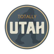 Load image into Gallery viewer, Bigfoot Totally Utah Round Vinyl Stickers
