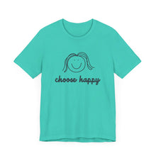 Load image into Gallery viewer, Choose Happy Unisex Jersey Short Sleeve Tee
