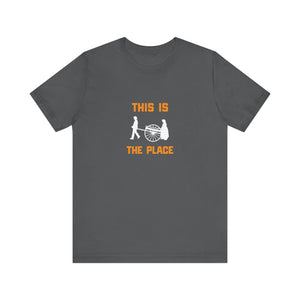 This Is The Place Unisex Jersey Short Sleeve Tee