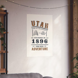 Utah Find Your Adventure Matte Vertical Posters