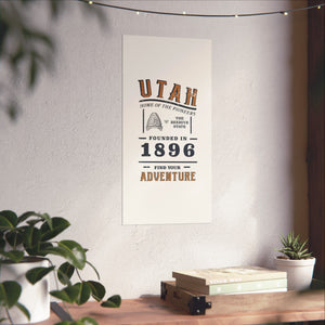 Utah Find Your Adventure Matte Vertical Posters