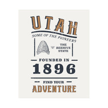 Load image into Gallery viewer, Utah Find Your Adventure Matte Vertical Posters
