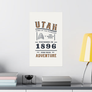 Utah Find Your Adventure Matte Vertical Posters