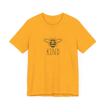 Load image into Gallery viewer, Bee Kind Unisex Jersey Short Sleeve Tee
