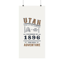 Load image into Gallery viewer, Utah Find Your Adventure Matte Vertical Posters
