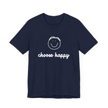 Load image into Gallery viewer, Choose Happy Unisex Jersey Short Sleeve Tee
