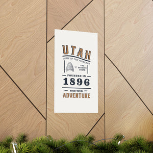 Utah Find Your Adventure Matte Vertical Posters