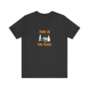 This Is The Place Unisex Jersey Short Sleeve Tee