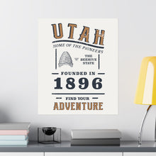 Load image into Gallery viewer, Utah Find Your Adventure Matte Vertical Posters
