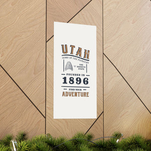 Utah Find Your Adventure Matte Vertical Posters