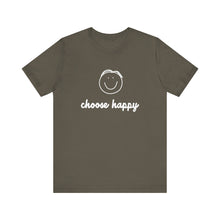 Load image into Gallery viewer, Choose Happy Unisex Jersey Short Sleeve Tee
