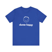 Load image into Gallery viewer, Choose Happy Unisex Jersey Short Sleeve Tee
