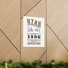 Load image into Gallery viewer, Utah Find Your Adventure Matte Vertical Posters
