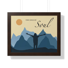 Load image into Gallery viewer, Then Sings My Soul Framed Horizontal Poster
