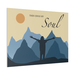 Then Sings My Soul Matte Canvas, Stretched, 0.75"