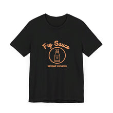 Load image into Gallery viewer, Fry Sauce Unisex Jersey Short Sleeve Tee
